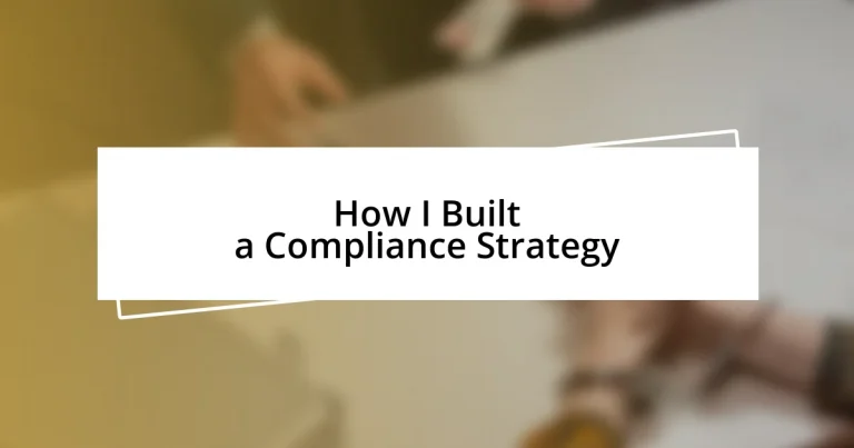 How I Built a Compliance Strategy