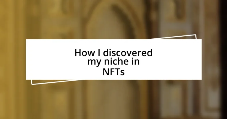 How I discovered my niche in NFTs