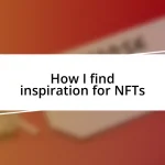 How I find inspiration for NFTs