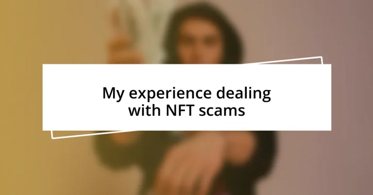 My experience dealing with NFT scams