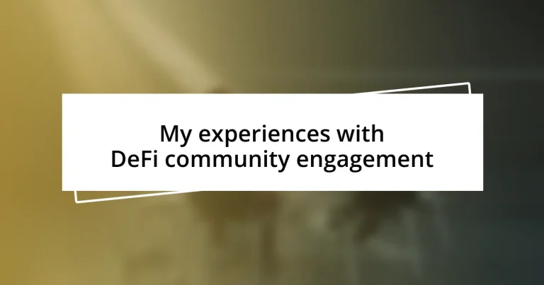 My experiences with DeFi community engagement