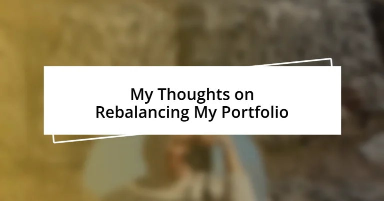 My Thoughts on Rebalancing My Portfolio