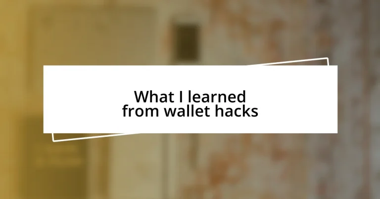 What I learned from wallet hacks