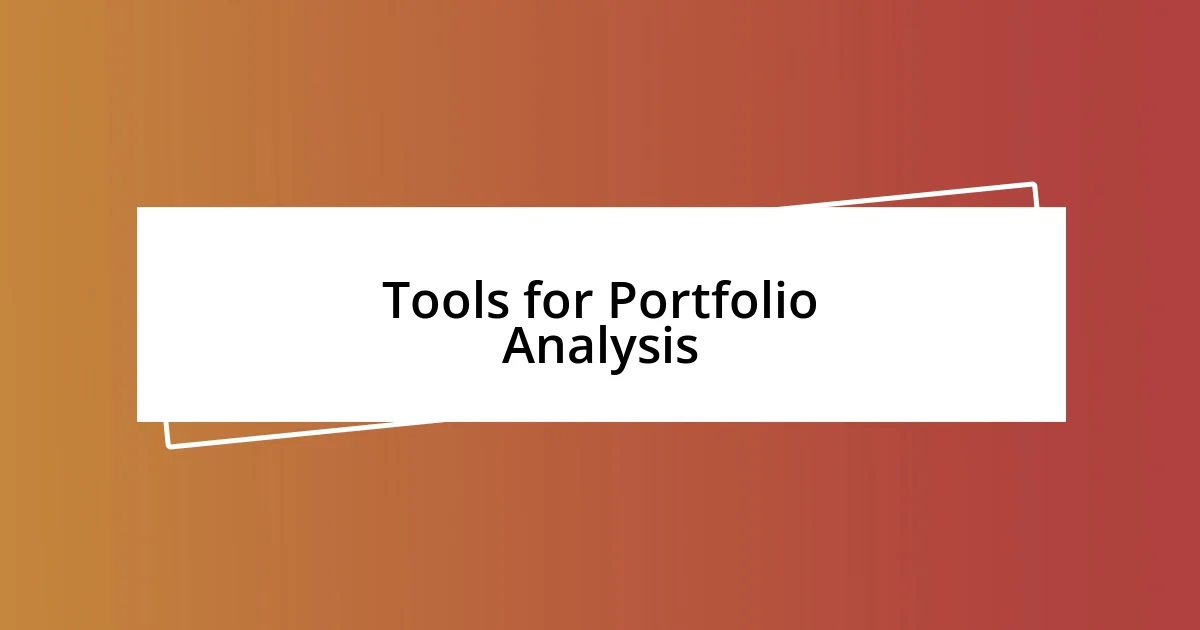 Tools for Portfolio Analysis