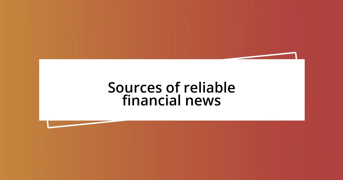 Sources of reliable financial news