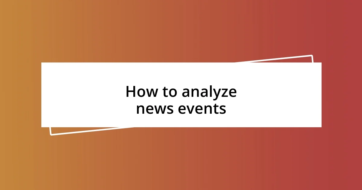 How to analyze news events