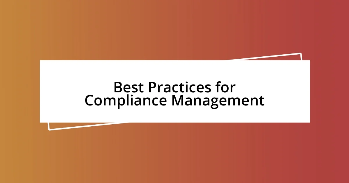 Best Practices for Compliance Management